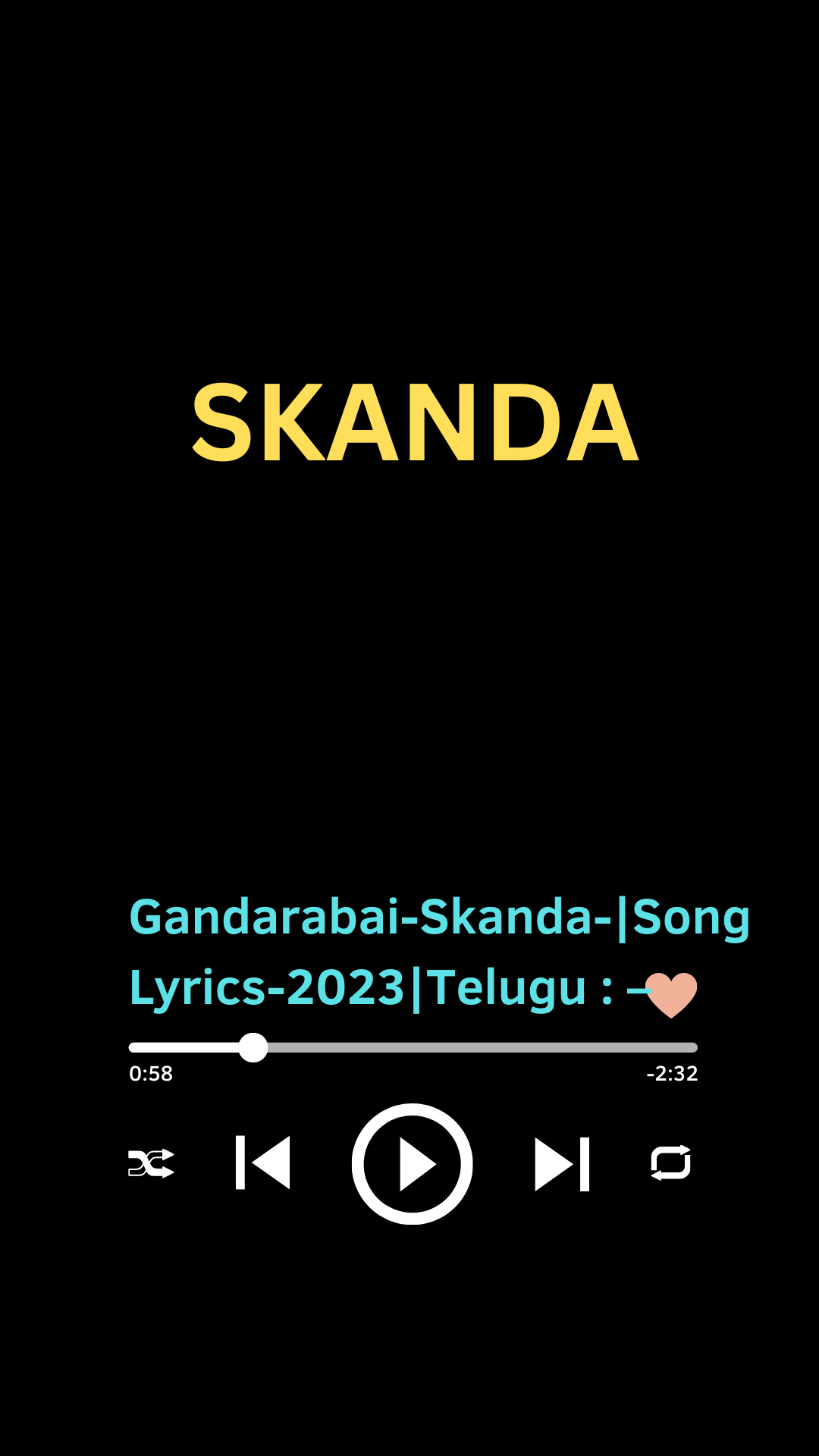 Gandarabai-Skanda-|Song Lyrics-2023|Telugu : –